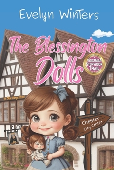 Paperback The Blessington Dolls: A time when dolls looked much frillier Book