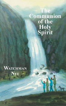 Paperback The Communion of the Holy Spirit Book