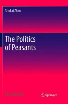 Paperback The Politics of Peasants Book