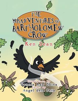 Paperback The Misadventures of Bartholomew Crow Book