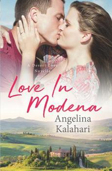 Love In Modena - Book #1.5 of the Desert Love