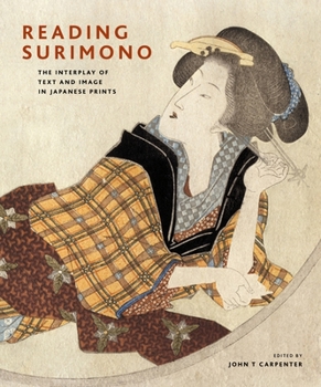 Hardcover Reading Surimono: The Interplay of Text and Image in Japanese Prints Book