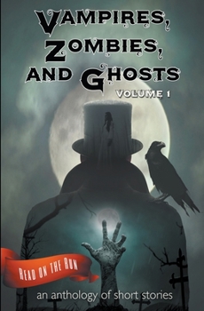 Paperback Vampires, Zombies and Ghosts, Volume 1 Book