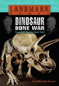 Paperback Dinosaur Bone War: Cope and Marsh's Fossil Feud Book