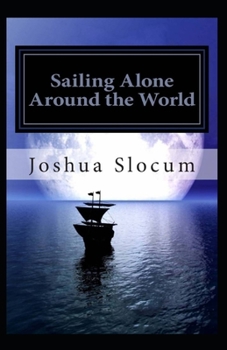 Paperback Sailing Alone Around the World Annotated Book