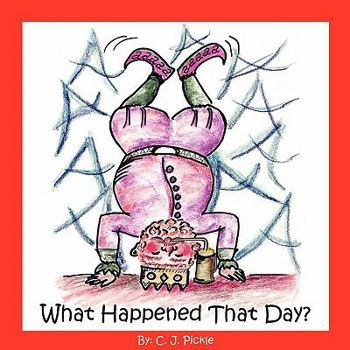 Paperback What Happened That Day? Book
