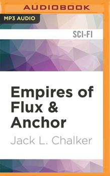 Empires of Flux and Anchor - Book #2 of the Soul Rider