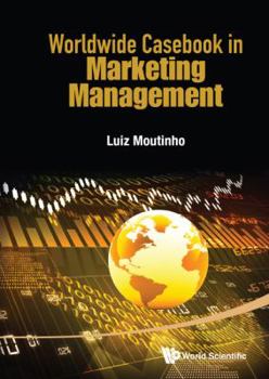 Hardcover Worldwide Casebook in Marketing Management Book