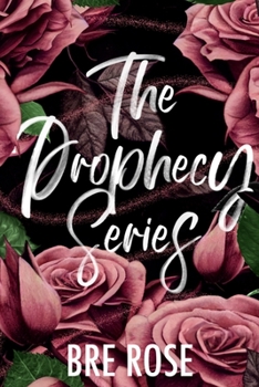 The Prophecy Series: The Complete Collection
