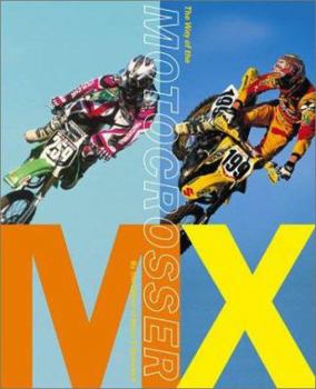 Hardcover MX: The Way of the Motocrosser Book