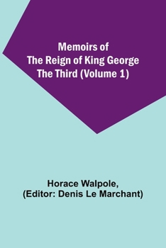 Memoirs of the Reign of King George the Third