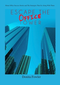 Paperback Escape the Office Tower Book