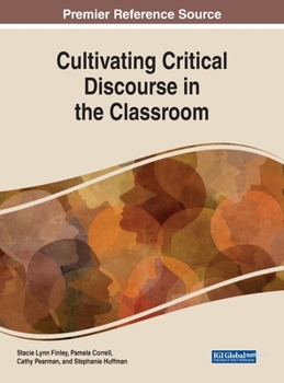 Hardcover Cultivating Critical Discourse in the Classroom Book