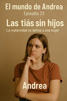 Paperback Las tías sin hijos: Episodio 23 [Spanish] Book