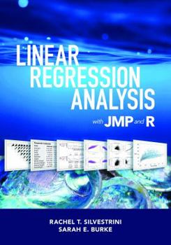 Hardcover Linear Regression Analysis with Jmp and R Book