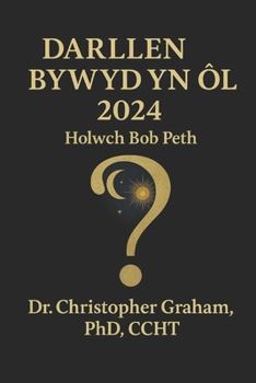 Darllen Bywyd Yn Ol 2024 Galw Popeth yn Gwestiwn: Reading Life Backward (Welsh Edition)