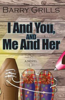 Paperback I And You, And Me And Her Book