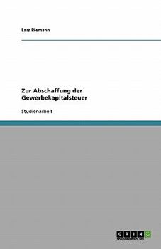 Paperback Zur Abschaffung der Gewerbekapitalsteuer [German] Book