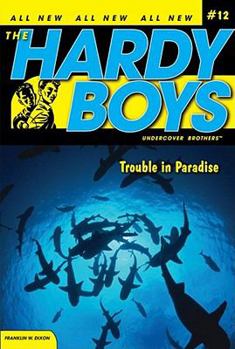 Paperback Trouble in Paradise. Franklin W. Dixon Book