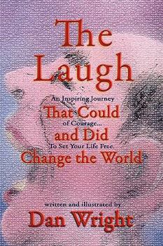 Paperback The Laugh That Could, and Did, Change the World Book