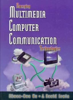 Hardcover Emerging Multimedia Computer Communication Technologies Book