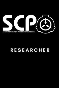 Paperback SCP Foundation - Researcher Notebook - College-ruled notebook for scp foundation fans - 6x9 inches - 120 pages: Secure. Contain. Protect. Book