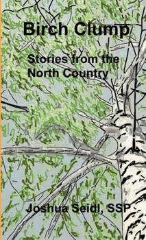 Paperback Birch Clump: Stories from the North Country Book