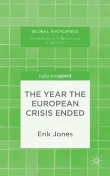 Hardcover The Year the European Crisis Ended Book