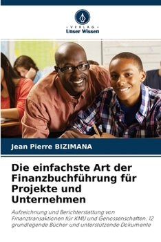 Paperback Die einfachste Art der Finanzbuchführung für Projekte und Unternehmen [German] Book