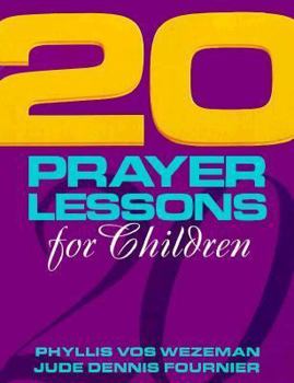 Paperback 20 Prayer Lessons for Children Book