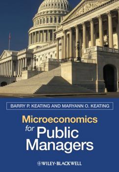 Hardcover Microeconomics for Public Managers Book
