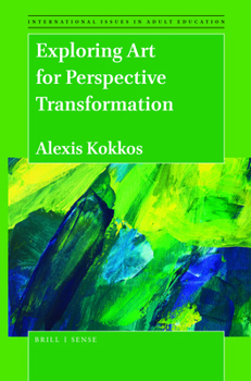 Paperback Exploring Art for Perspective Transformation Book