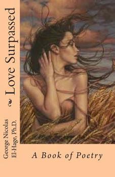 Paperback Love Surpassed: A Book of Poetry Book