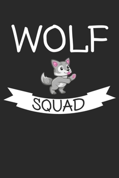 Wolf Squad : Blank Lined Notebook Journal