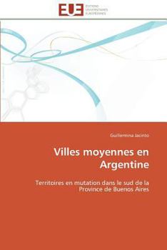Paperback Villes Moyennes En Argentine [French] Book