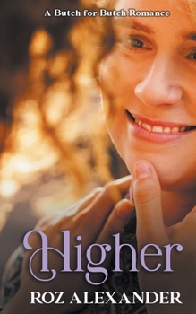 Paperback Higher: A Butch for Butch Romance Book