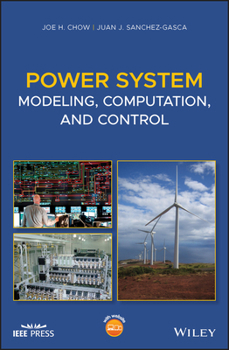 Hardcover Power System Modeling, Computation, and Control Book