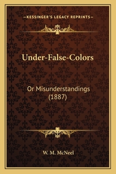 Under-False-Colors: Or Misunderstandings