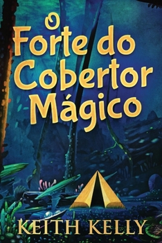 Paperback O Forte do Cobertor Mágico [Portuguese] [Large Print] Book