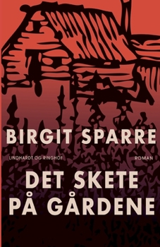 Det skete p? G?rdene