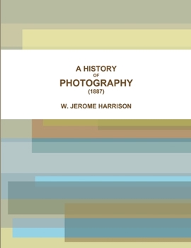 Paperback A History of Photography (1887) Book