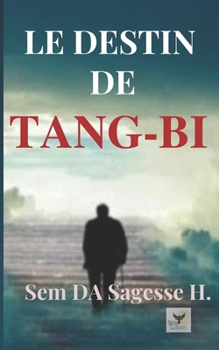 Paperback Le Destin de Tang-Bi [French] Book