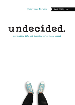 Library Binding Undecided, 2nd Edition: Navigating Life and Learning After High School Book