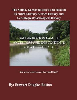 Paperback The Salina, Kansas Boston's: Military and Civilian History Book