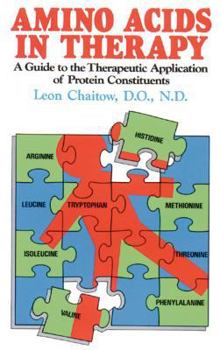 Paperback Amino Acids in Therapy: A Guide to the Therapeutic Application of Protein Constituents Book