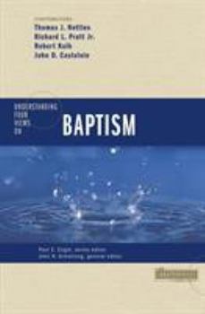Paperback Understanding Four Views on Baptism Book