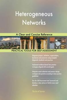 Paperback Heterogeneous Networks A Clear and Concise Reference Book