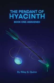The Pendant of Hyacinth - Book #1 of the Pendant of Hyacinth