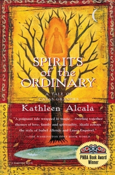 Paperback Spirits of the Ordinary: A Tale of Casas Grandes Book