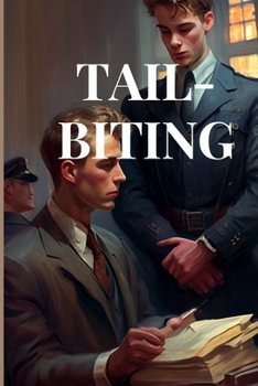 Tail-Biting: Crime Confessions